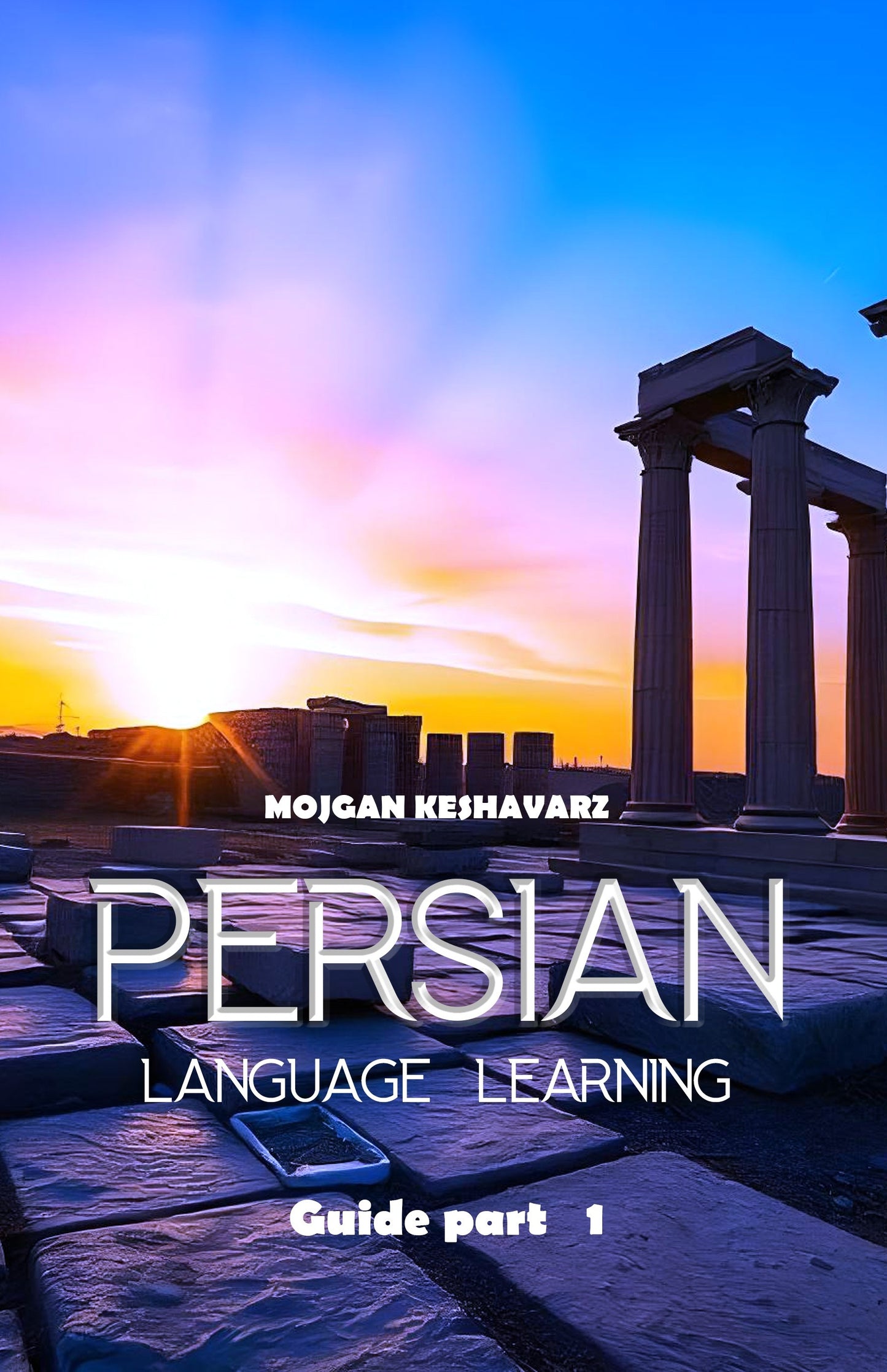 راهنمای یادگیری زبان فارسی - بخش اول